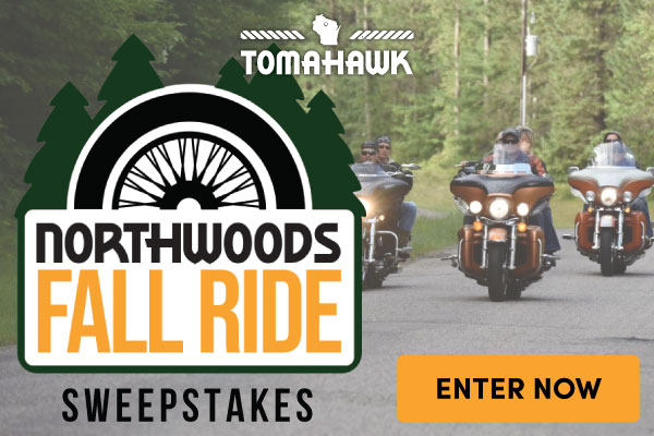 Tomahawk Northwoods Fall Ride Sweepstakes - Enter Now!